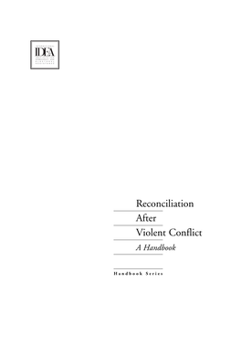 Reconciliation After Violent Conflict: a Handbook