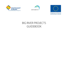 Big River Projects Guidebook