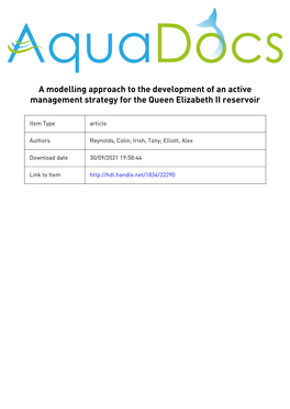 A Modelling Approach to the Development of an Active Management Strategy for the Queen Elizabeth II Reservoir