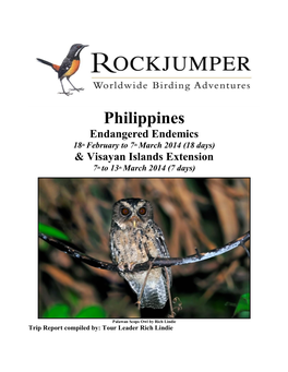 Philippines Endangered Endemics 18Th February to 7Th March 2014 (18 Days) & Visayan Islands Extension