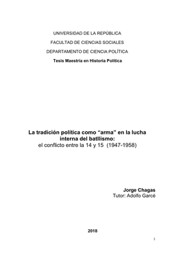 La Tradición Política Como “Arma” En La Lucha Interna Del Batllismo: El Conflicto Entre La 14 Y 15 (1947-1958)