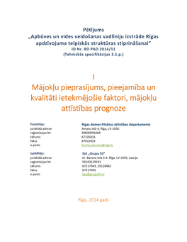 Mājokļu Pieprasījums, Pieejamība Un Kvalitāti Ietekmējošie Faktori, Mājokļu Attīstības Prognoze