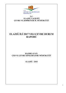 Elaziğ Ili 2017 Yili Çevre Durum Raporu