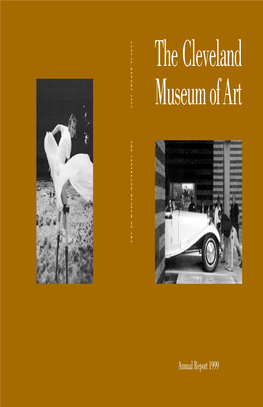 ANNUAL REPORT 1999 the Cleveland Museum of Art