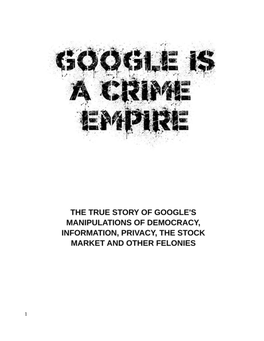 Google Is a Crime Empire