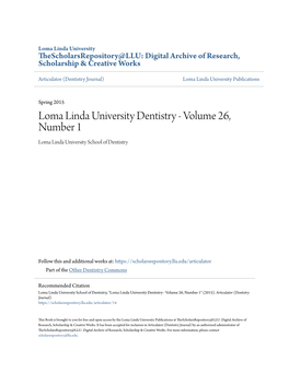 Loma Linda University Dentistry - Volume 26, Number 1 Loma Linda University School of Dentistry