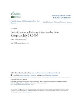 Betty Castor Oral History Interview by Peter Klingman, July 28, 2000 Betty Castor (Interviewee)