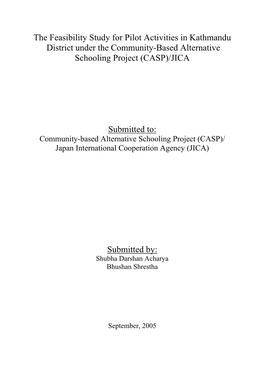 The Feasibility Study for Pilot Activities in Kathmandu District Under the Community-Based Alternative Schooling Project (CASP)/JICA