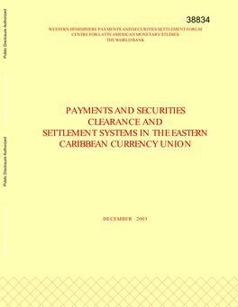 38834 WESTERN HEMISPHERE PAYMENTS and SECURITIES SETTLEMENT FORUM CENTRE for LATIN AMERICAN MONETARY STUDIES the WORLD BANK Public Disclosure Authorized