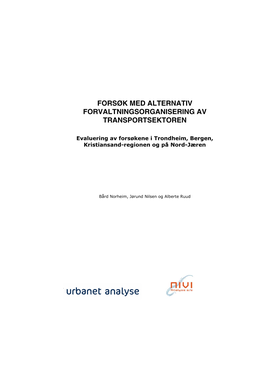 Forsøk Med Alternativ Forvaltningsorganisering Av Transportsektoren