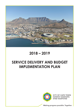 2018 – 2019 Service Delivery and Budget Implementation