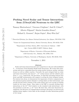 Probing Novel Scalar and Tensor Interactions from (Ultra) Cold