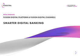 SMARTER DIGITAL BANKING Banking Without Banks?