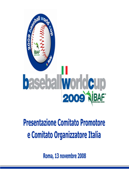 Presentazione Comitato Promotore E Comitato Organizzatore Italia