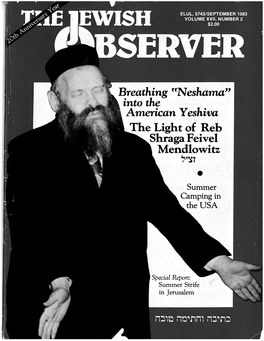 Breathing Ttneshama'' Into the American Yeshiva the Light of Reh Shraga Feivel Mendlowitz 'I"~T • Summer Camping in the USA