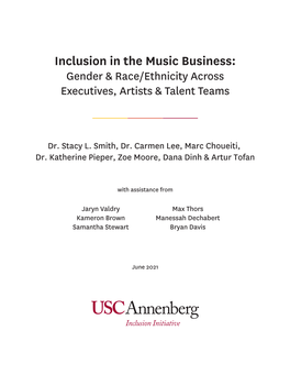 Inclusion in the Music Business: Gender & Race/Ethnicity Across Executives, Artists, & Talent Teams