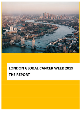London Global Cancer Week 2019 the Report