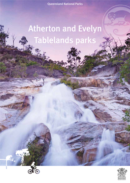 Atherton and Evelyn Tablelands Parks Journey Guide
