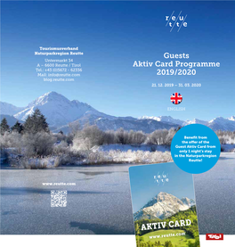 Aktiv Card Programme Tel.: +43 (0)5672 - 62336 Mail: Info@Reutte.Com 2019/2020 Blog.Reutte.Com 21