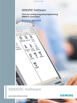 SIMATIC Software Tools for Configuring and Programming SIMATIC Controllers