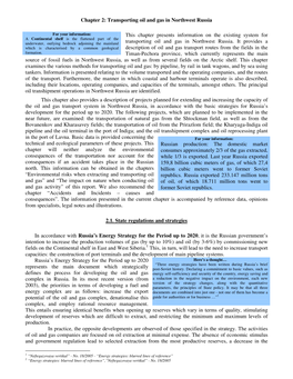 Transporting Oil and Gas in Northwest Russia This Chapter Presents Information on the Existing System for Transportin