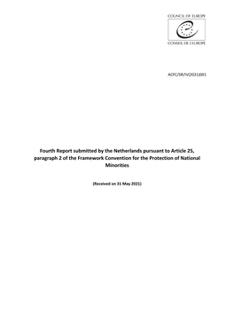 Fourth Report Submitted by the Netherlands Pursuant to Article 25, Paragraph 2 of the Framework Convention for the Protection of National Minorities