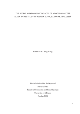 The Social and Economic Impacts of a Logging Access Road: a Case Study of Marudi Town, Sarawak, Malaysia