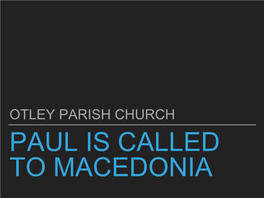 Paul Is Called to Macedonia