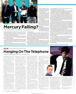 Mercury Falling? Few Established Names on the Overlooked Simply Because It's Been Successful.