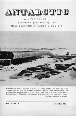 Mmm^Mmmm a N E W S B U L L E T I N P U B L I S H E D Q U a R T E R L Y B Y T H E NEW ZEALAND ANTARCTIC SOCIETY