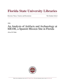 An Analysis of Artifacts and Archaeology at 8JE106, a Spanish Mission Site in Florida Alissa M