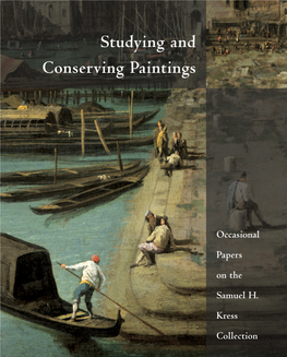 Studying and Conserving Paintings Occasional Papers on the Samuel H