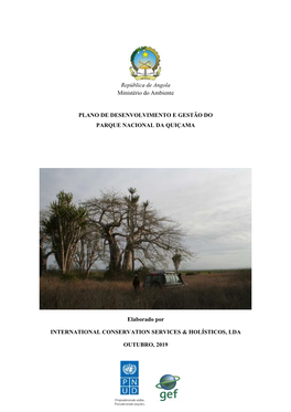 República De Angola Ministério Do Ambiente PLANO DE DESENVOLVIMENTO E GESTÃO DO PARQUE NACIONAL DA QUIÇAMA Elaborado Por IN