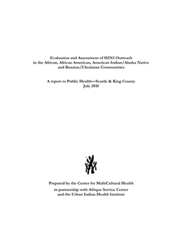 Evaluation and Assessment of H1N1 Outreach in the African, African American, American Indian/Alaska Native and Russian/Ukrainian Communities