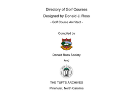Directory of Golf Courses Designed by Donald J. Ross - Golf Course Architect