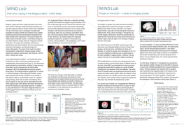 Mindlab Mindlab Pain and Coping in the Religious Mind - a Phd Thesis Prayer on the Brain – a Series of Imaging Studies