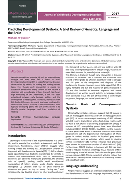 Predicting Developmental Dyslexia: a Brief Review of Genetics, Language and the Brain Michael J Figuccio*