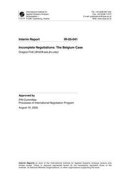 Incomplete Negotiations: the Belgium Case Dragica Fridl (Dfridl@Sais-Jhu.Edu)