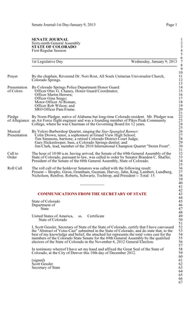 Senate Journal-1St Day-January 9, 2013 Page 1 SENATE JOURNAL 1 Sixty-Ninth General Assembly 2 STATE of COLORADO 3 First Regular