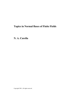 Topics in Normal Bases of Finite Fields N. A. Carella