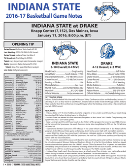 2016-17 Basketball Game Notes INDIANA STATE at DRAKE Knapp Center (7,152), Des Moines, Iowa January 11, 2016, 8:00 P.M
