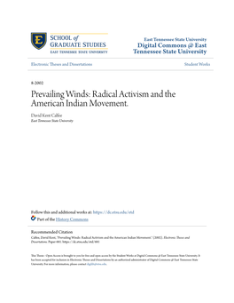 Prevailing Winds: Radical Activism and the American Indian Movement. David Kent Calfee East Tennessee State University