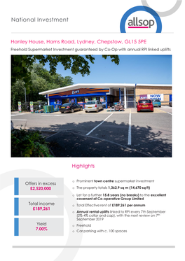 Hanley House, Hams Road, Lydney, Chepstow, GL15 5PE Freehold Supermarket Investment Guaranteed by Co-Op with Annual RPI Linked Uplifts