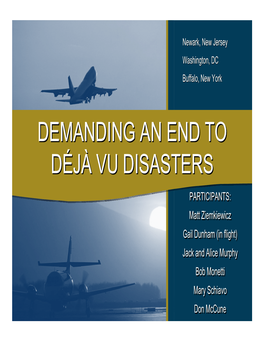 Demanding an End to Déjà Vu Disasters