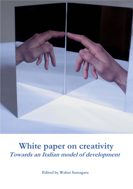 White Paper on Creativity Towards an Italian Model of Development