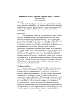 Doomed from the Start: Australia's Rejection of Dr I.N. Steinberg's Kimberley Plan David Carlos Muller Abstract: This Articl