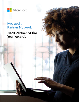 Microsoft Partner Network 2020 Partner of the Year Awards Table of Contents