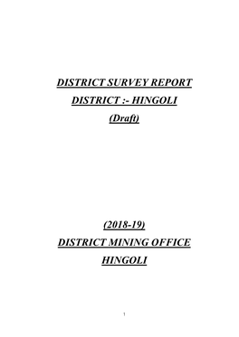 DISTRICT SURVEY REPORT DISTRICT :- HINGOLI (Draft) (2018