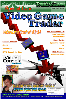 Video Game Trader Magazine, Please A.K.A Vectrexmad Video Game Trader Images, Or Have Contact Us at Vgtnj@Aol.Com