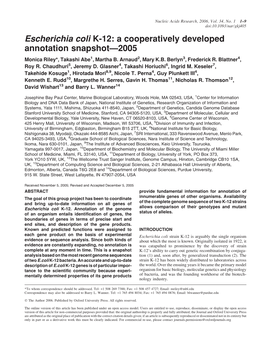 Escherichia Coli K-12: a Cooperatively Developed Annotation Snapshot—2005 Monica Riley*, Takashi Abe1, Martha B